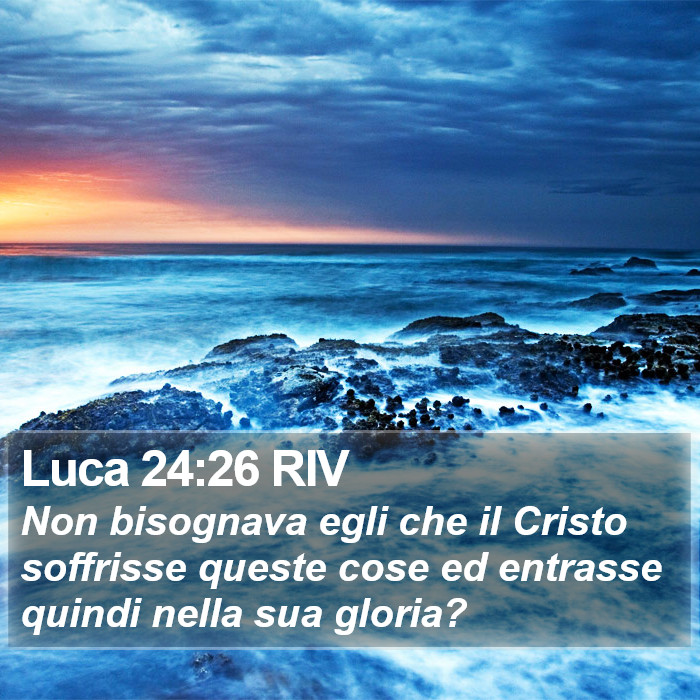 Luca 24:26 RIV Bible Study