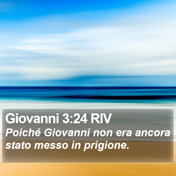 Giovanni 3:24 RIV Bible Study