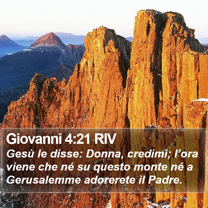 Giovanni 4:21 RIV Bible Study