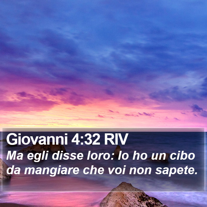 Giovanni 4:32 RIV Bible Study