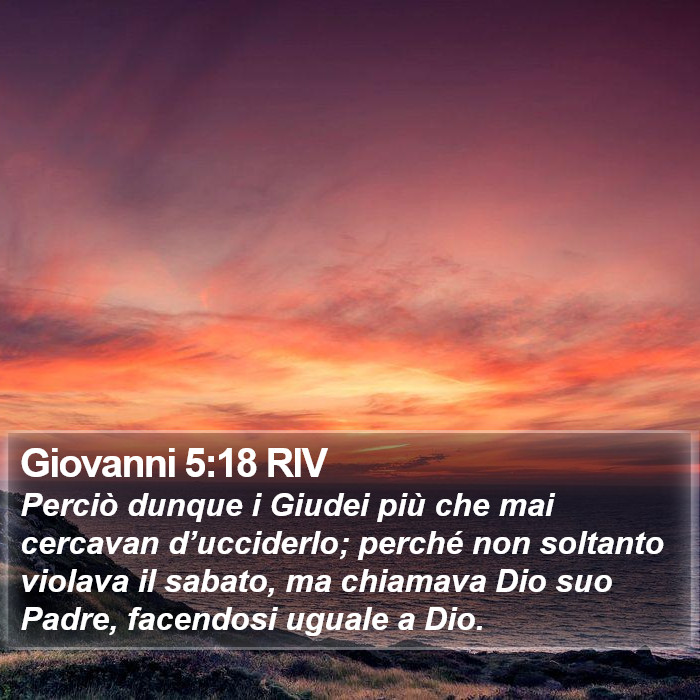 Giovanni 5:18 RIV Bible Study