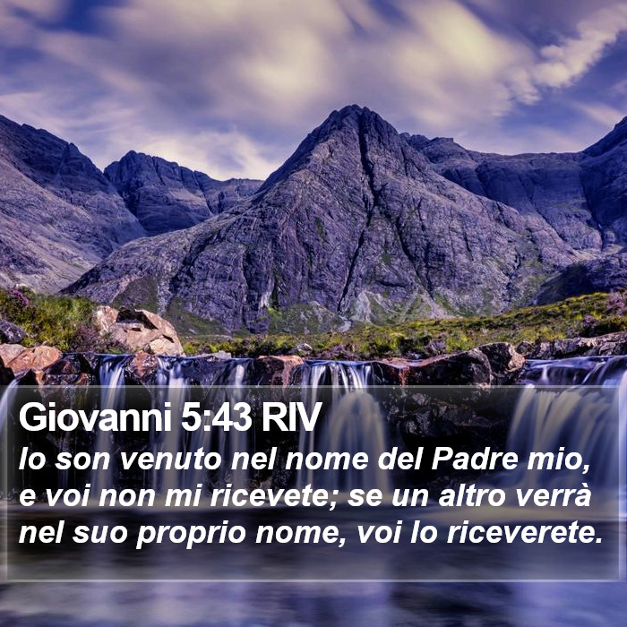 Giovanni 5:43 RIV Bible Study