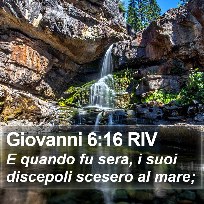 Giovanni 6:16 RIV Bible Study