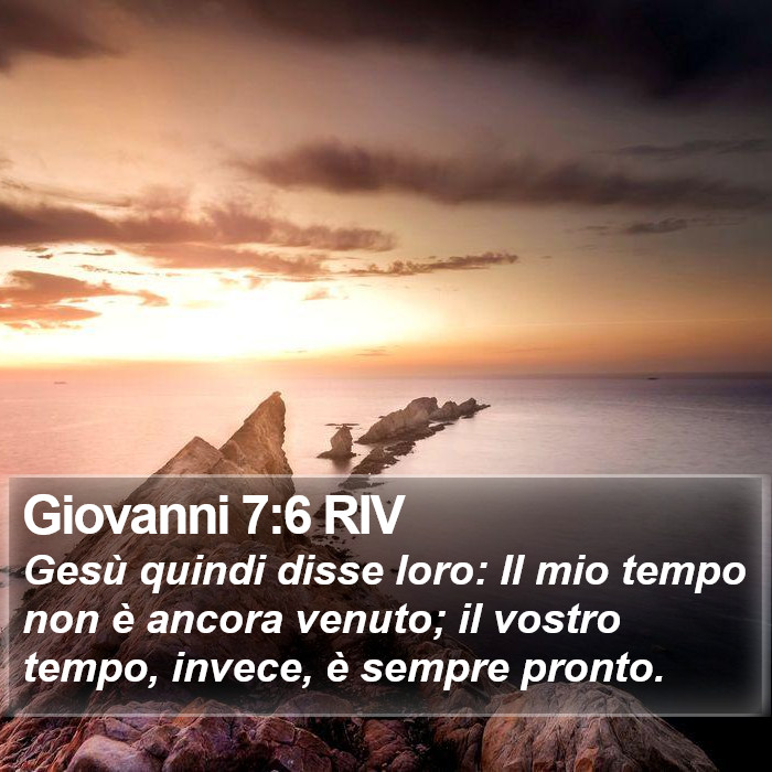 Giovanni 7:6 RIV Bible Study