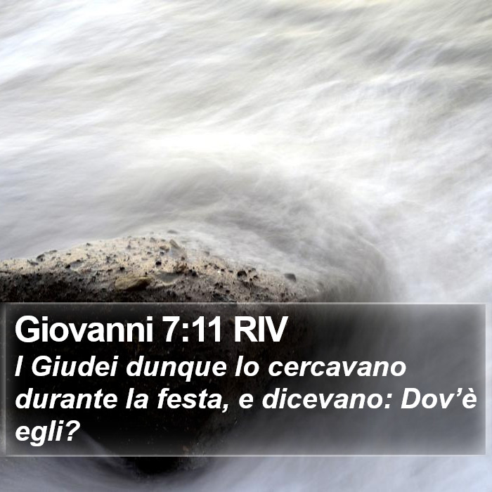 Giovanni 7:11 RIV Bible Study