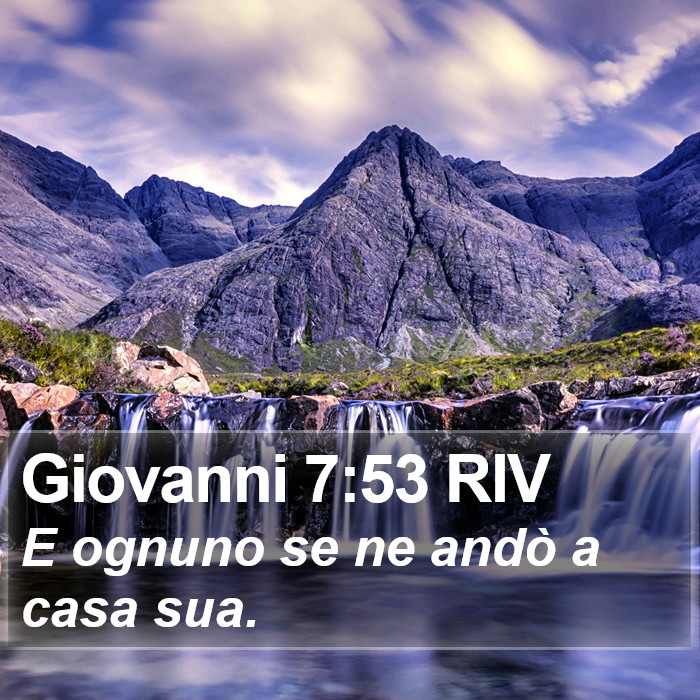 Giovanni 7:53 RIV Bible Study