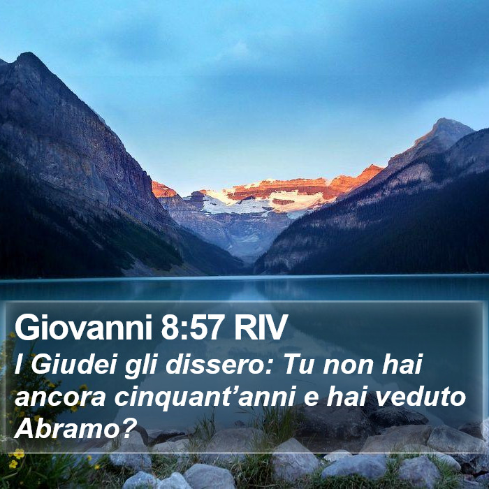 Giovanni 8:57 RIV Bible Study