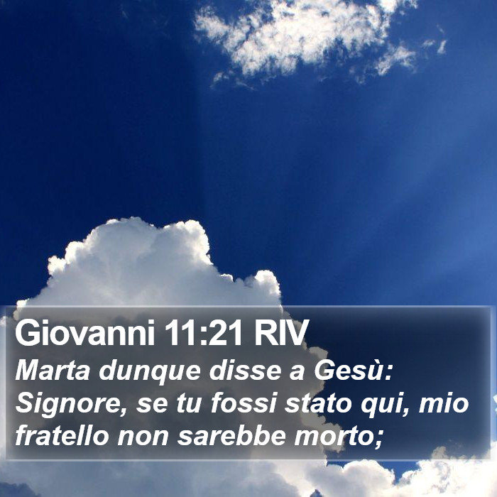 Giovanni 11:21 RIV Bible Study