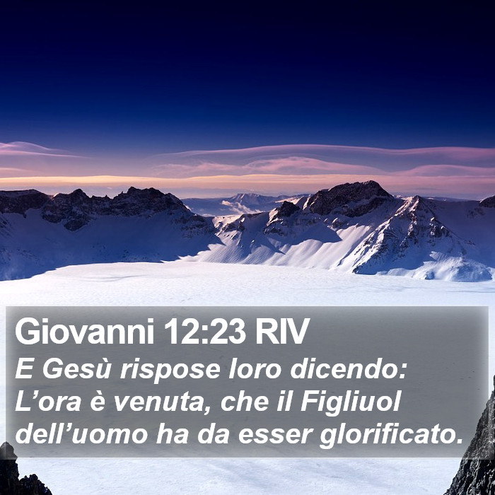 Giovanni 12:23 RIV Bible Study