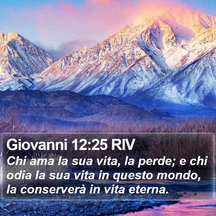 Giovanni 12:25 RIV Bible Study