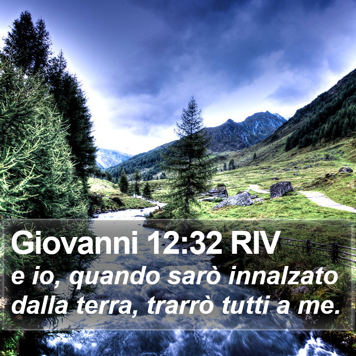 Giovanni 12:32 RIV Bible Study