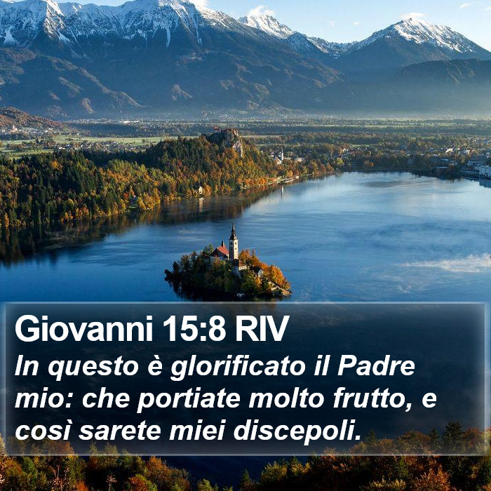Giovanni 15:8 RIV Bible Study