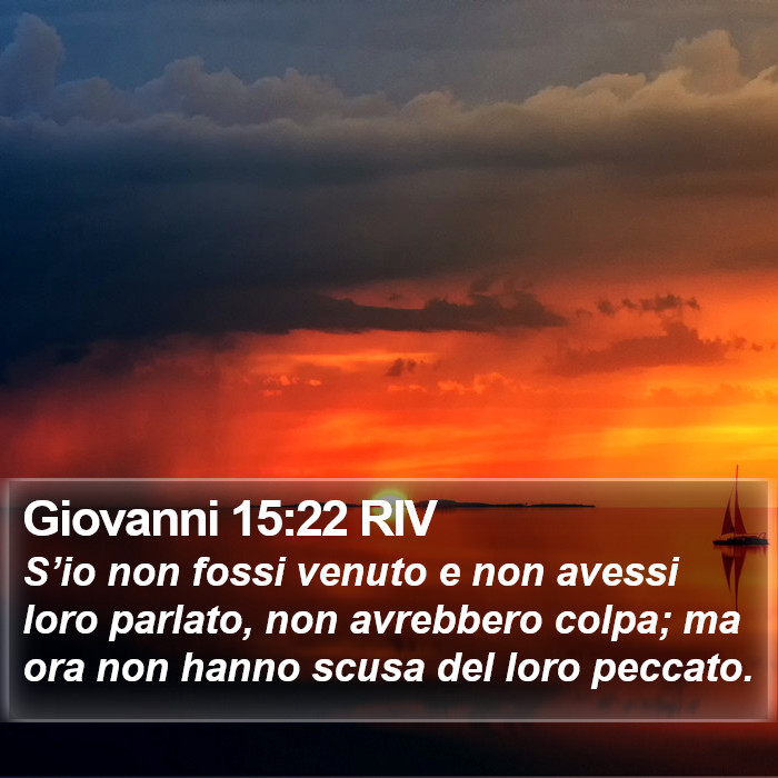 Giovanni 15:22 RIV Bible Study