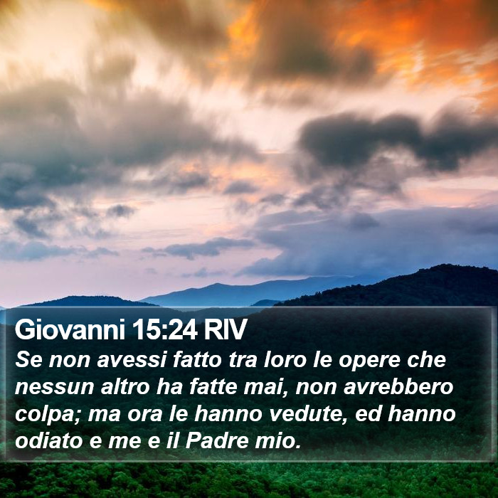 Giovanni 15:24 RIV Bible Study