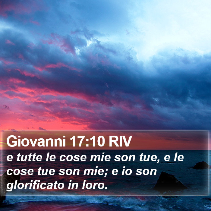 Giovanni 17:10 RIV Bible Study