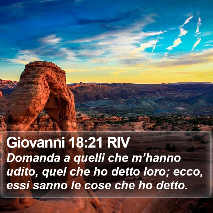 Giovanni 18:21 RIV Bible Study