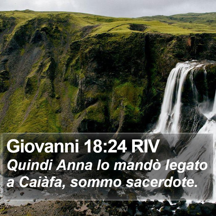 Giovanni 18:24 RIV Bible Study