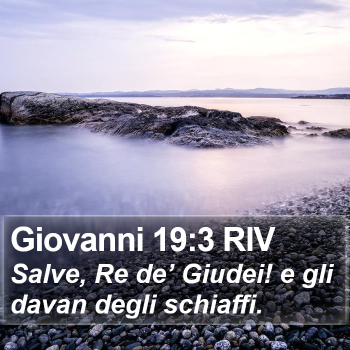 Giovanni 19:3 RIV Bible Study