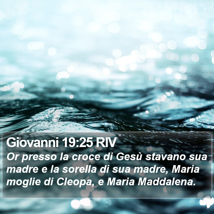 Giovanni 19:25 RIV Bible Study