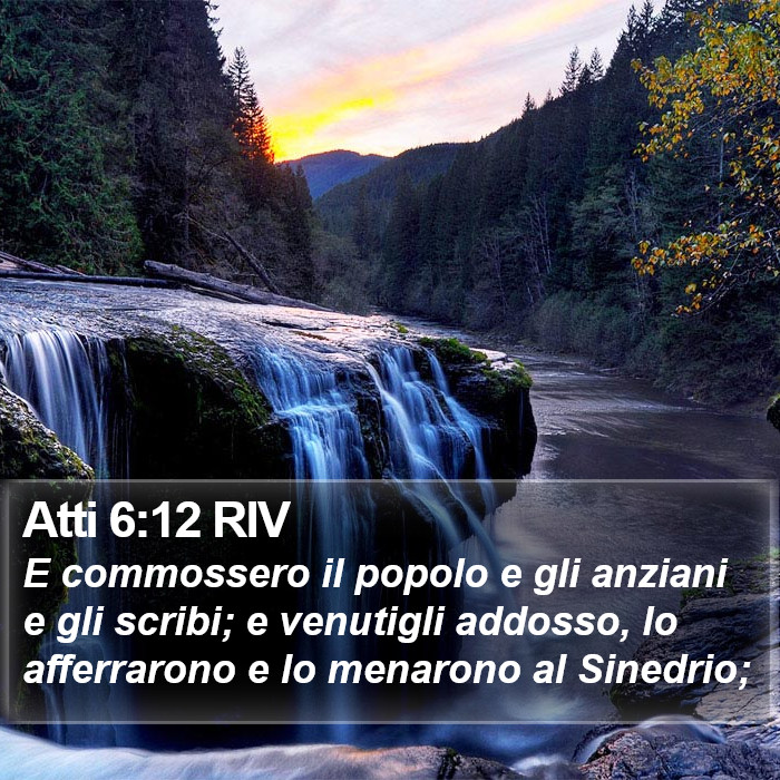 Atti 6:12 RIV Bible Study