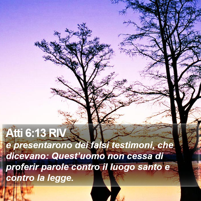 Atti 6:13 RIV Bible Study