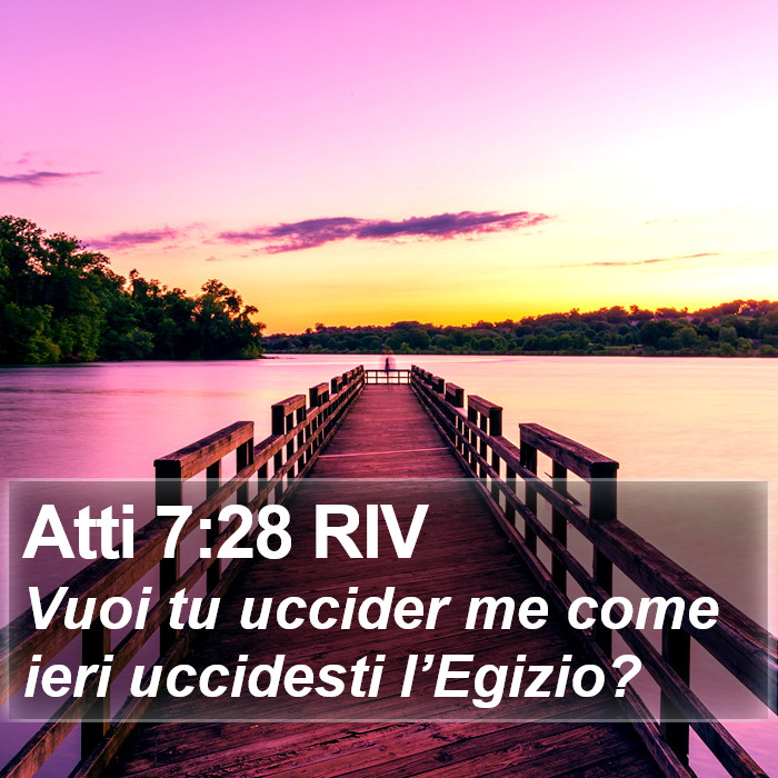 Atti 7:28 RIV Bible Study