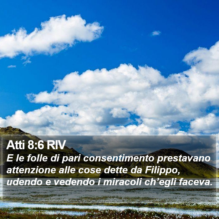 Atti 8:6 RIV Bible Study