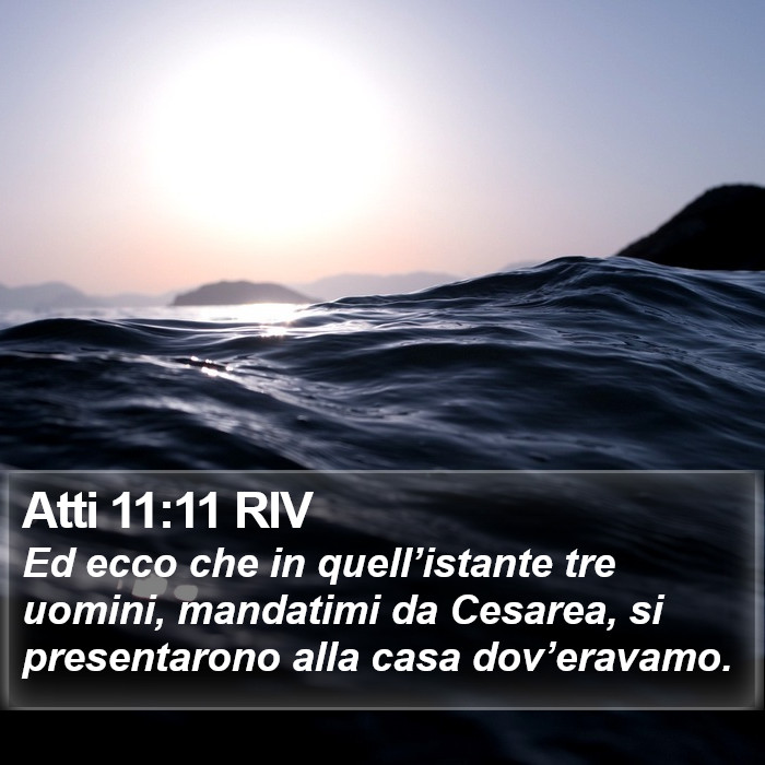 Atti 11:11 RIV Bible Study