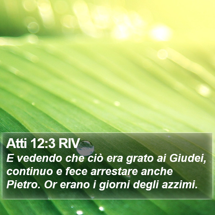 Atti 12:3 RIV Bible Study