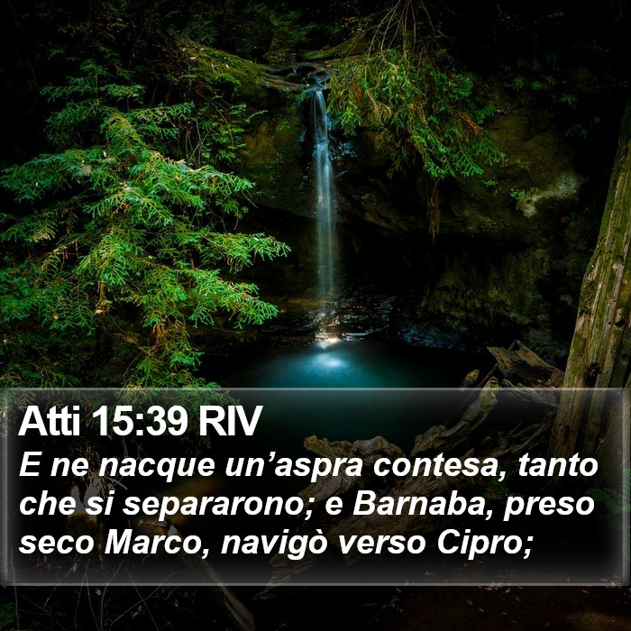 Atti 15:39 RIV Bible Study