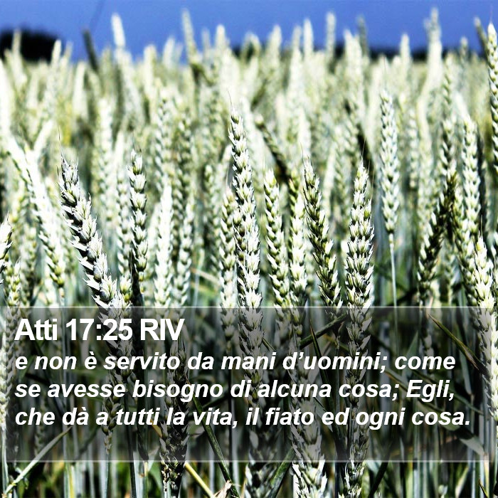 Atti 17:25 RIV Bible Study