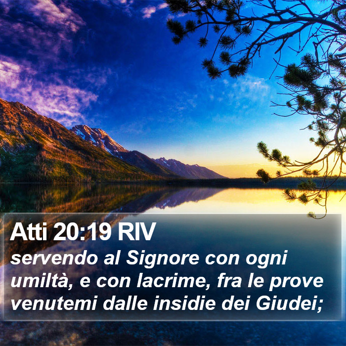 Atti 20:19 RIV Bible Study