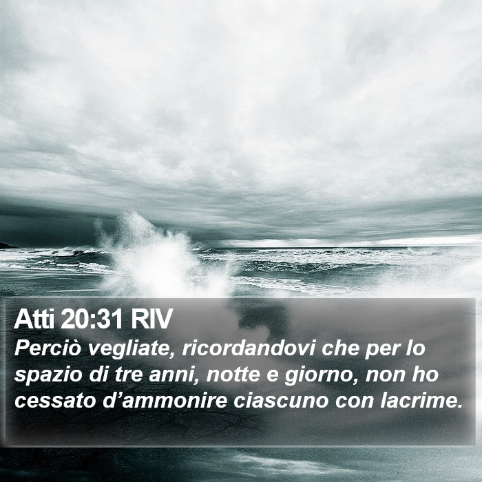 Atti 20:31 RIV Bible Study