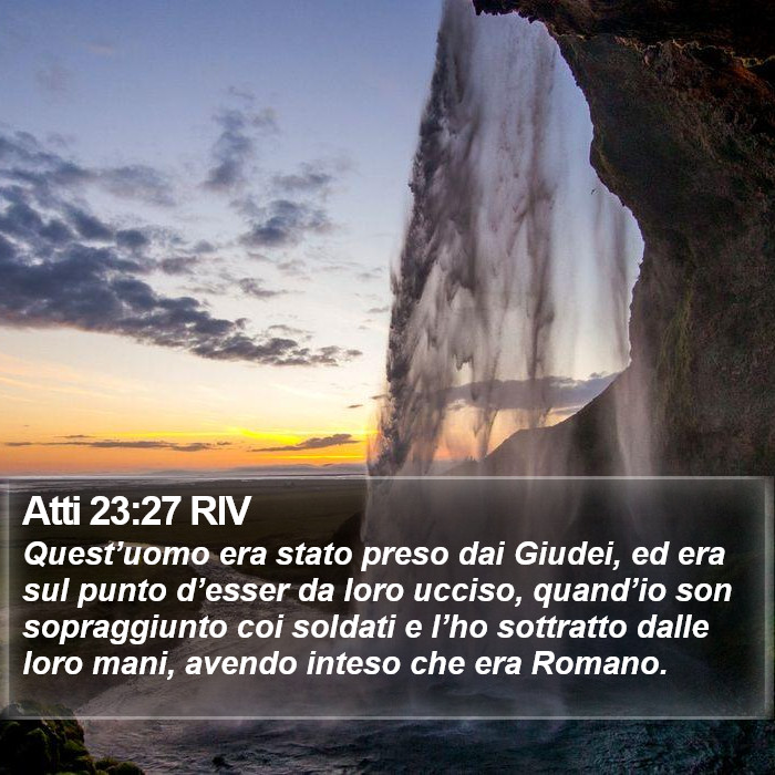 Atti 23:27 RIV Bible Study
