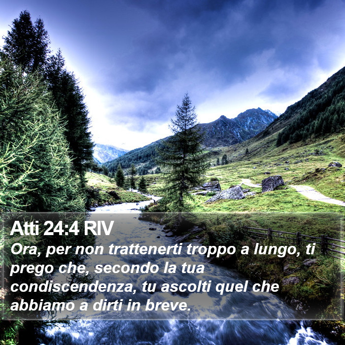 Atti 24:4 RIV Bible Study