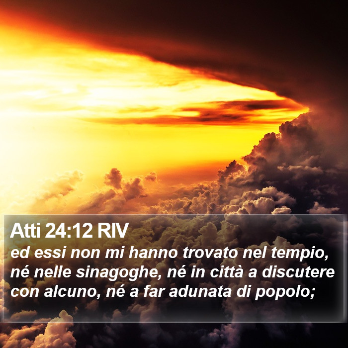 Atti 24:12 RIV Bible Study