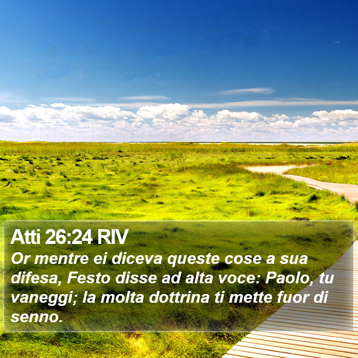 Atti 26:24 RIV Bible Study