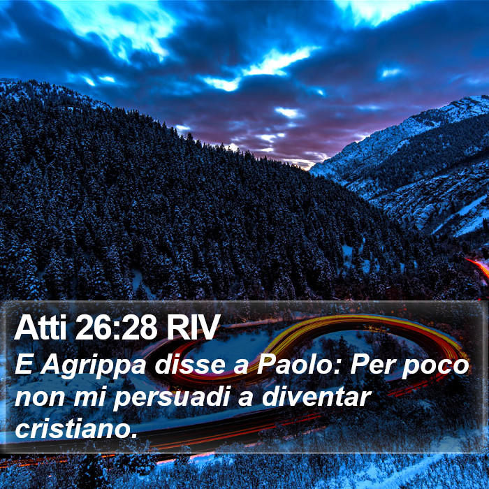 Atti 26:28 RIV Bible Study