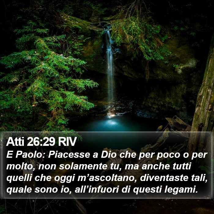 Atti 26:29 RIV Bible Study