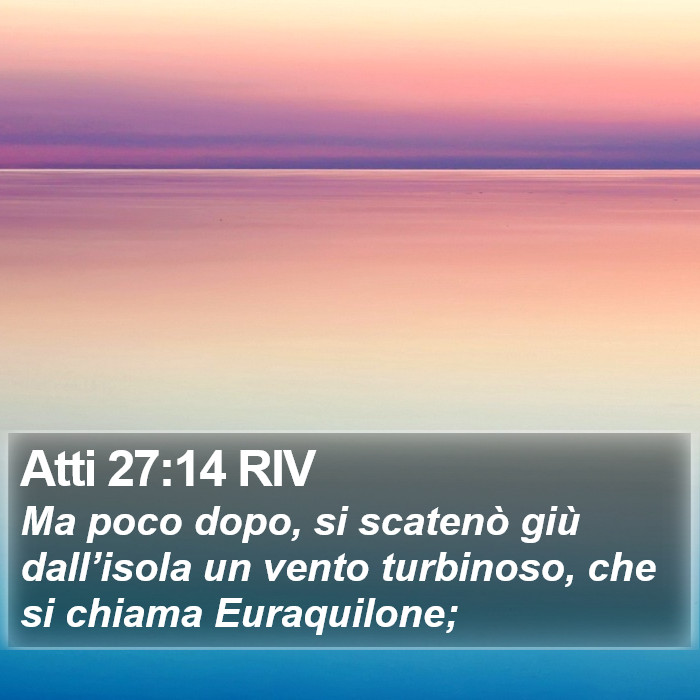 Atti 27:14 RIV Bible Study