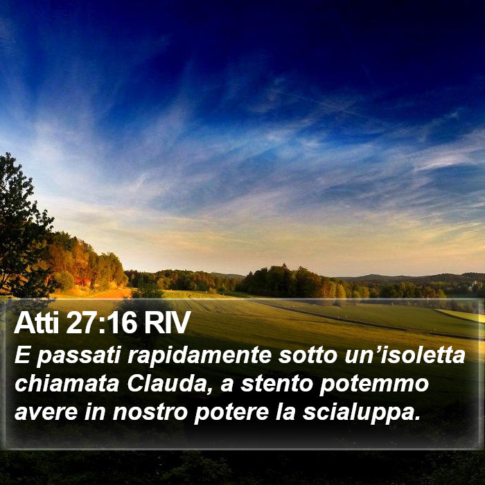 Atti 27:16 RIV Bible Study