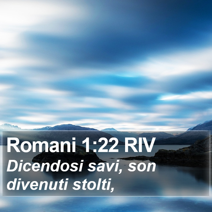 Romani 1:22 RIV Bible Study