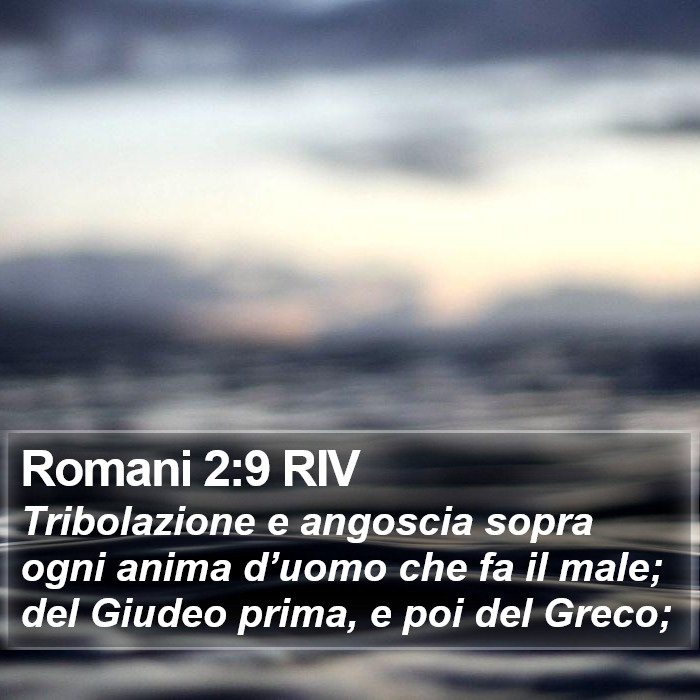 Romani 2:9 RIV Bible Study
