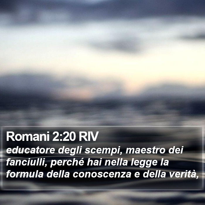 Romani 2:20 RIV Bible Study