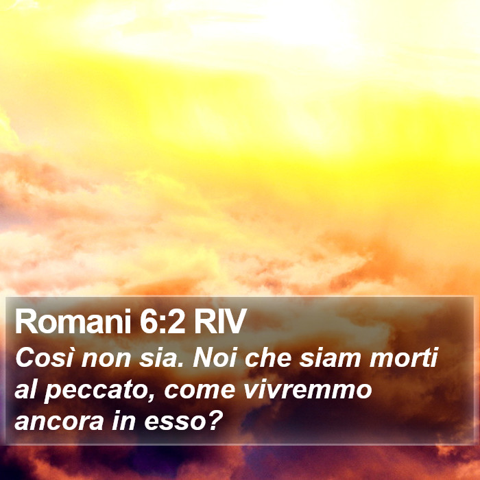Romani 6:2 RIV Bible Study