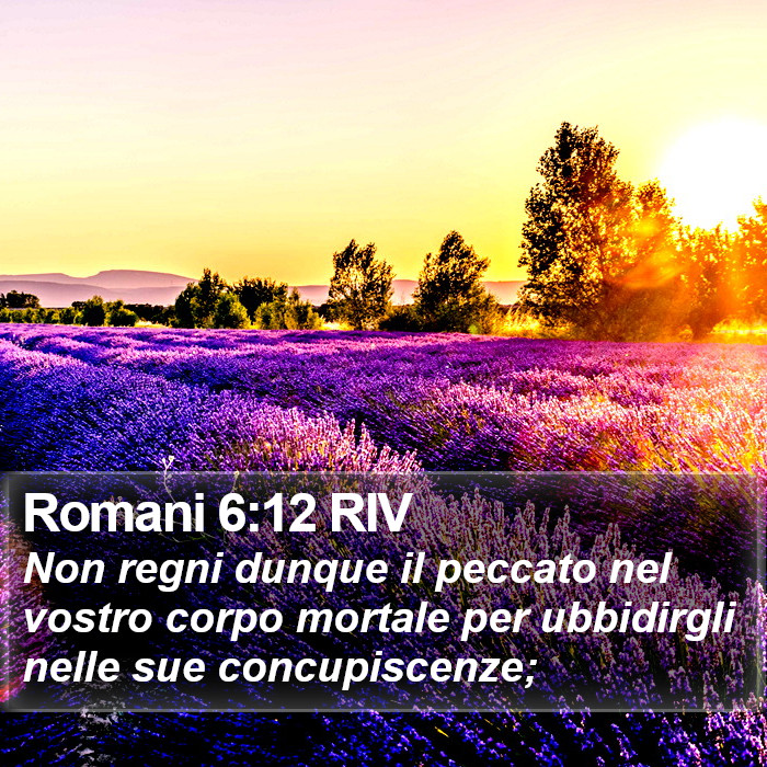 Romani 6:12 RIV Bible Study
