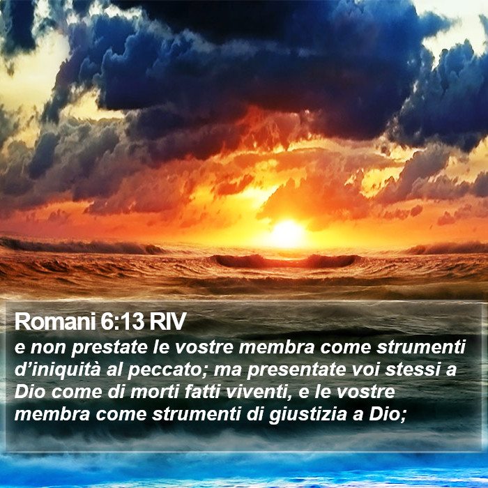 Romani 6:13 RIV Bible Study