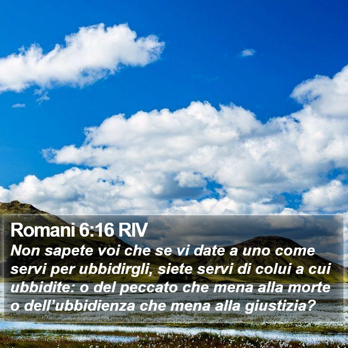 Romani 6:16 RIV Bible Study