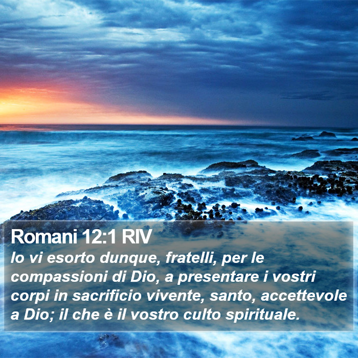Romani 12:1 RIV Bible Study