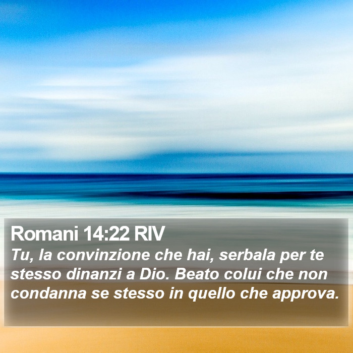 Romani 14:22 RIV Bible Study